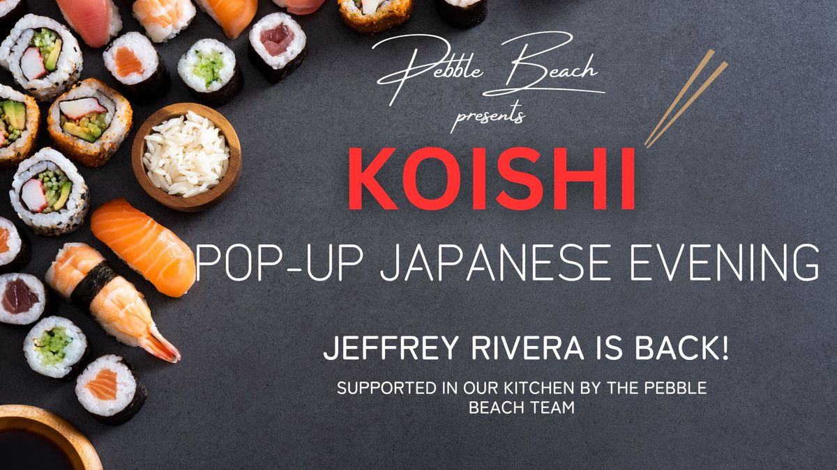 KOISHI Pop-Up Japanese Evening  