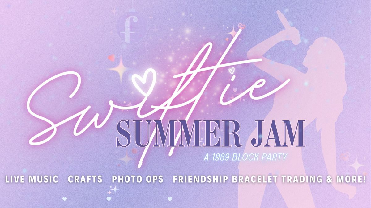 Swiftie Summer Jam A 1989 Block Party