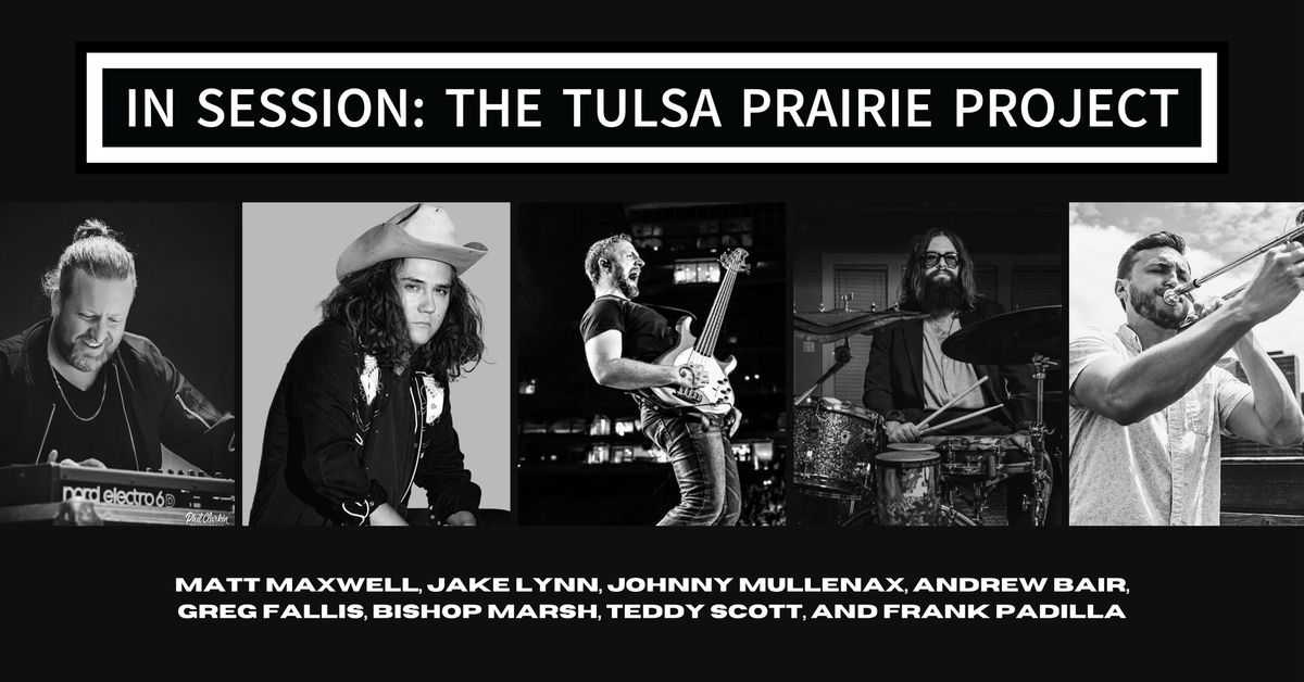 IN SESSION Returns Featuring Tulsa's Supergroup