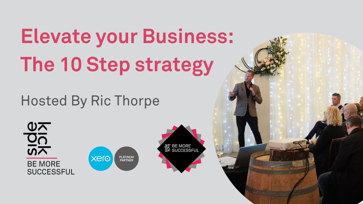 Elevate your Business: The 10 Step strategy