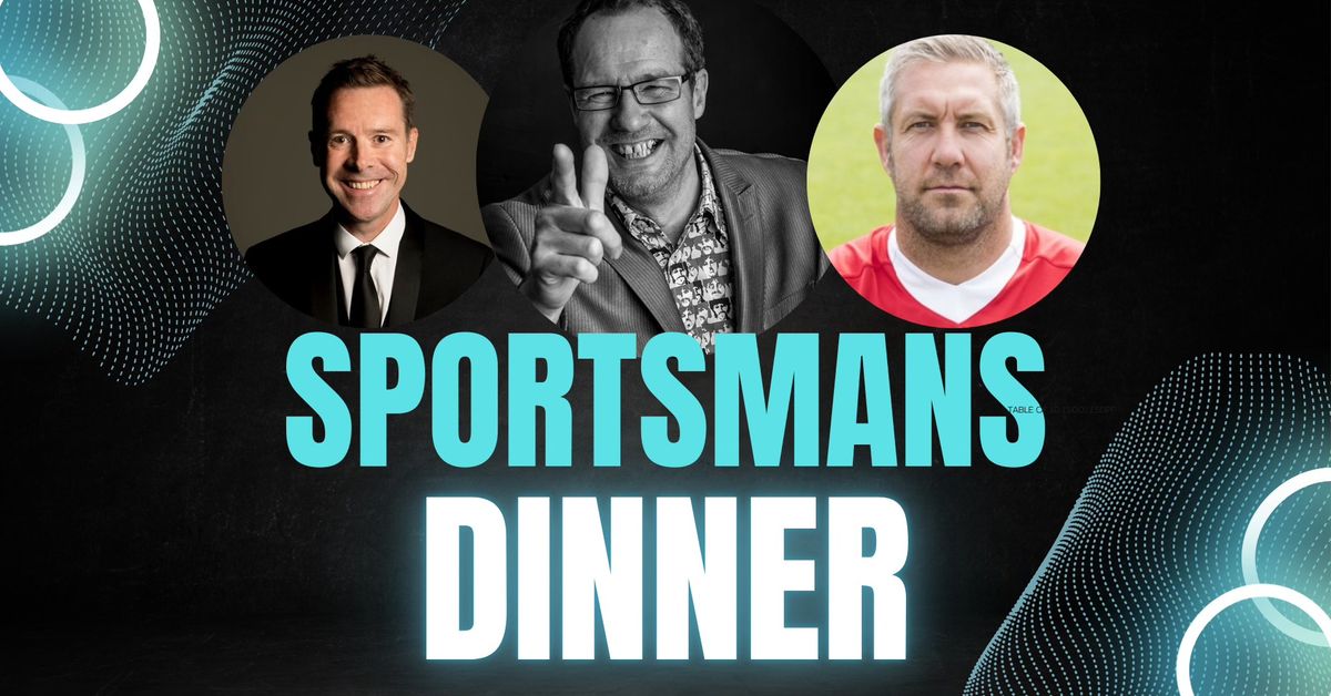 2024 SCC Sportsmans Dinner | The Brick Community Stadium | Friday 1st Nov 7pm