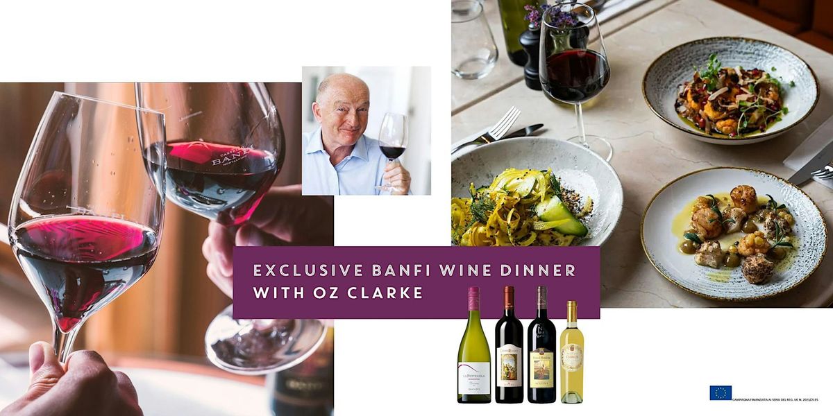 Exclusive Banfi Wine Dinner with Oz Clarke