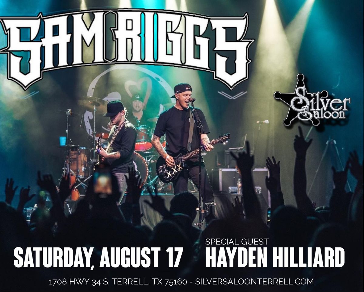 Sam Riggs ft. & Hayden Hilliard LIVE!! 