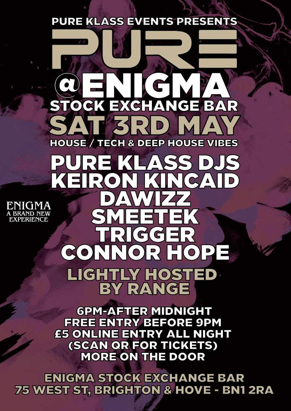 PURE @ Enigma Stock Exchange Bar Brighton