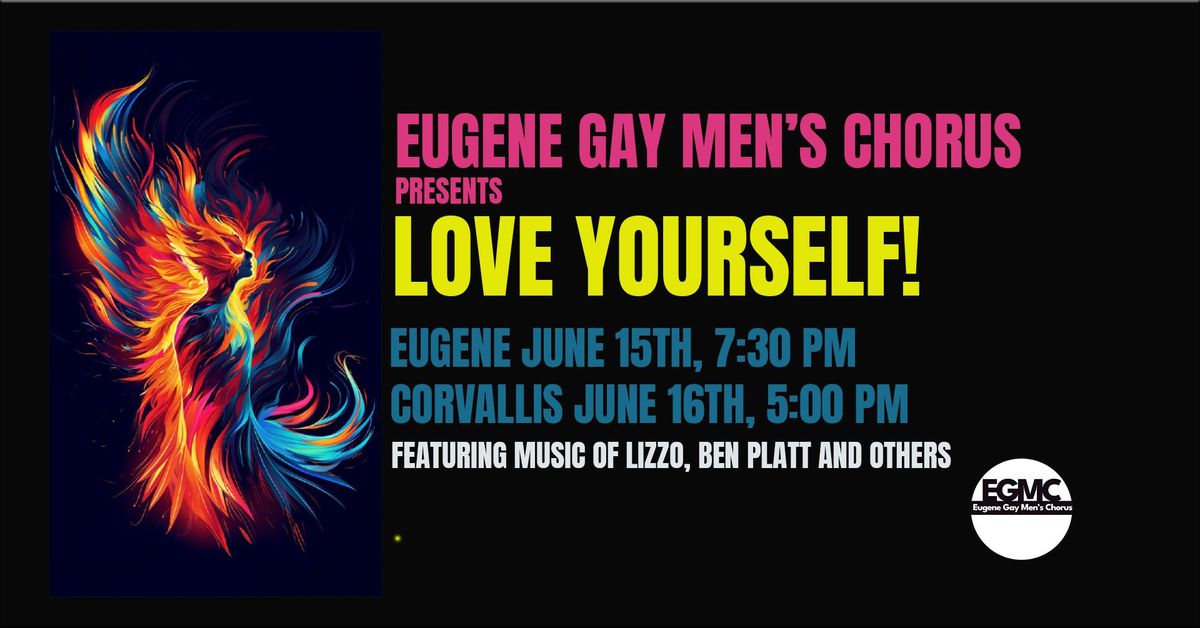 Love Yourself! June 15th in Eugene (Corvallis June 16th) 5pm