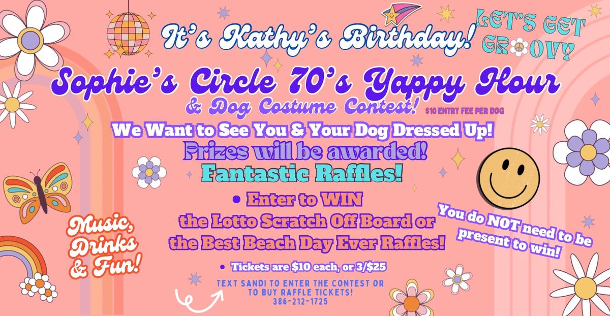 Sophie\u2019s Circle 70\u2019s Yappy Hour ?\u270c?\u262e\ufe0f???????