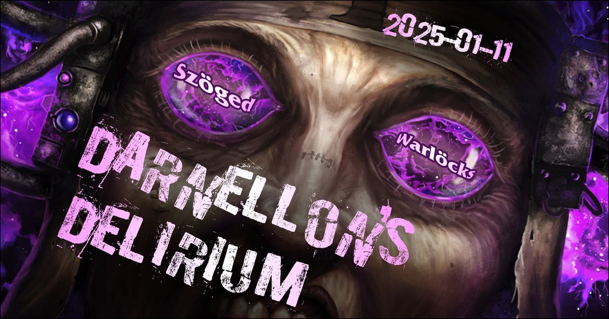 Darnellon's Delirium 40K Verseny