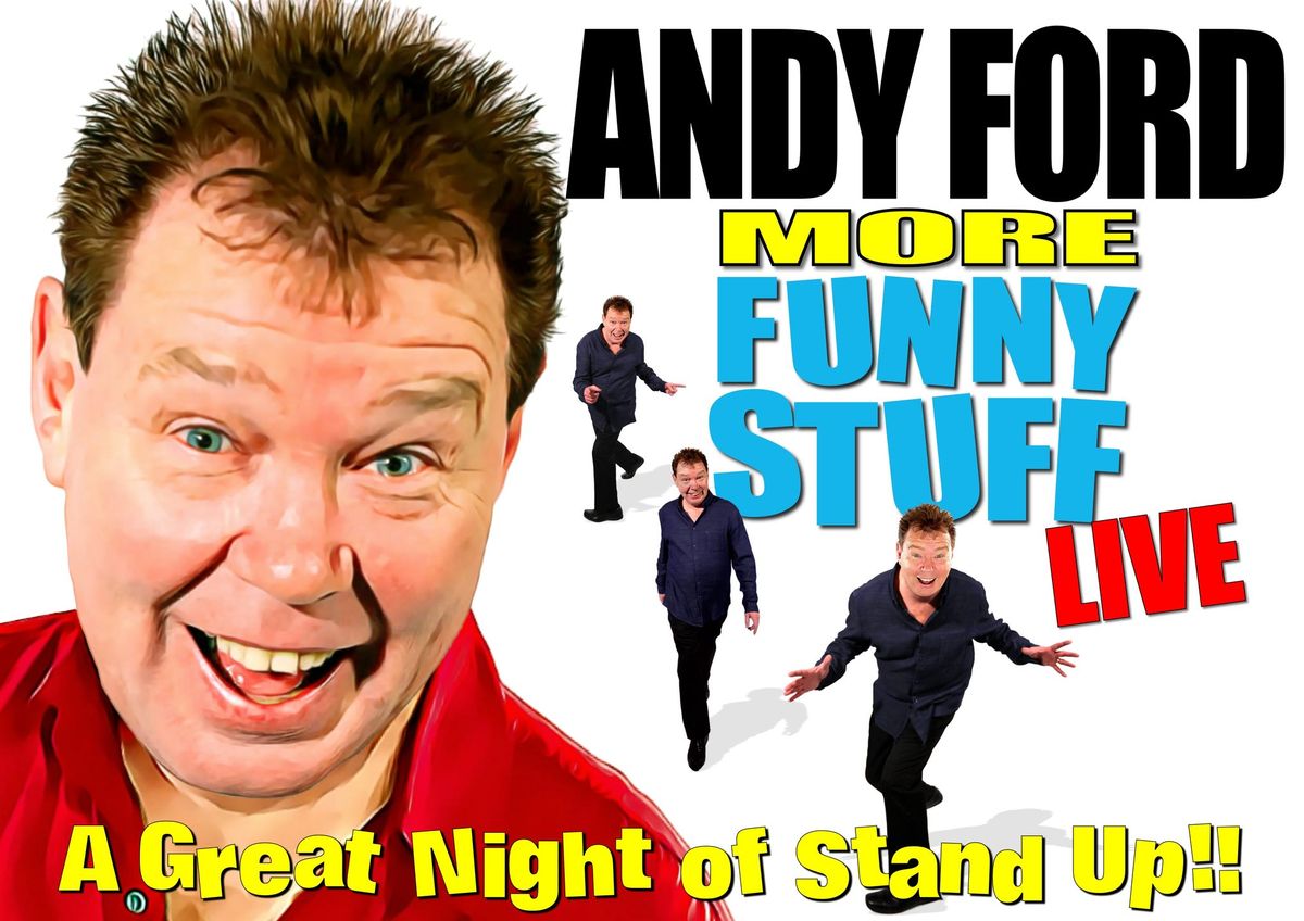 Andy Ford More Funny Stuff LIVE!