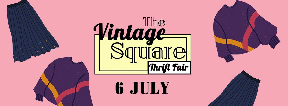 The Vintage Square Thrift Fair
