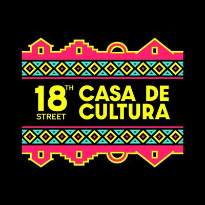 18th Street Casa de Cultura
