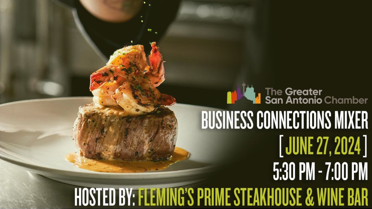 June Business Connections Mixer Hosted by Fleming\u2019s Prime Steakhouse & Wine Bar!
