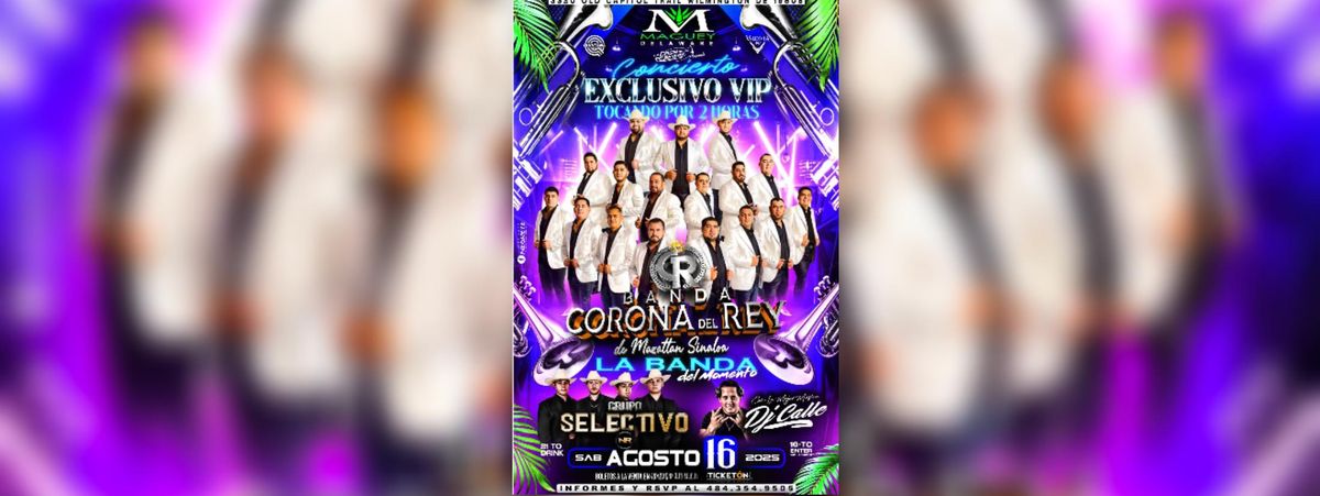 BANDA CORONA DEL REY, GRUPO SELECTIVO Y MAS