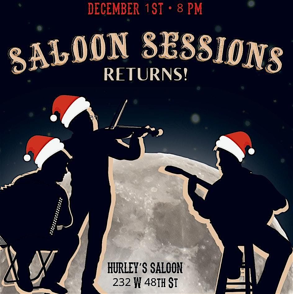 SALOON SESSIONS RETURNS