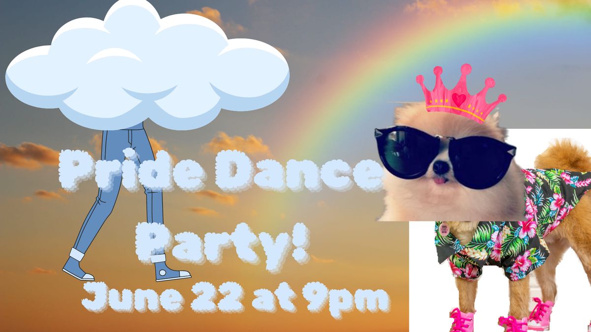 Pride Dance Party!!