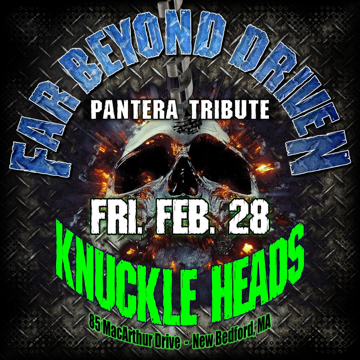 FAR BEYOND DRIVEN @ KNUCKLE HEADS