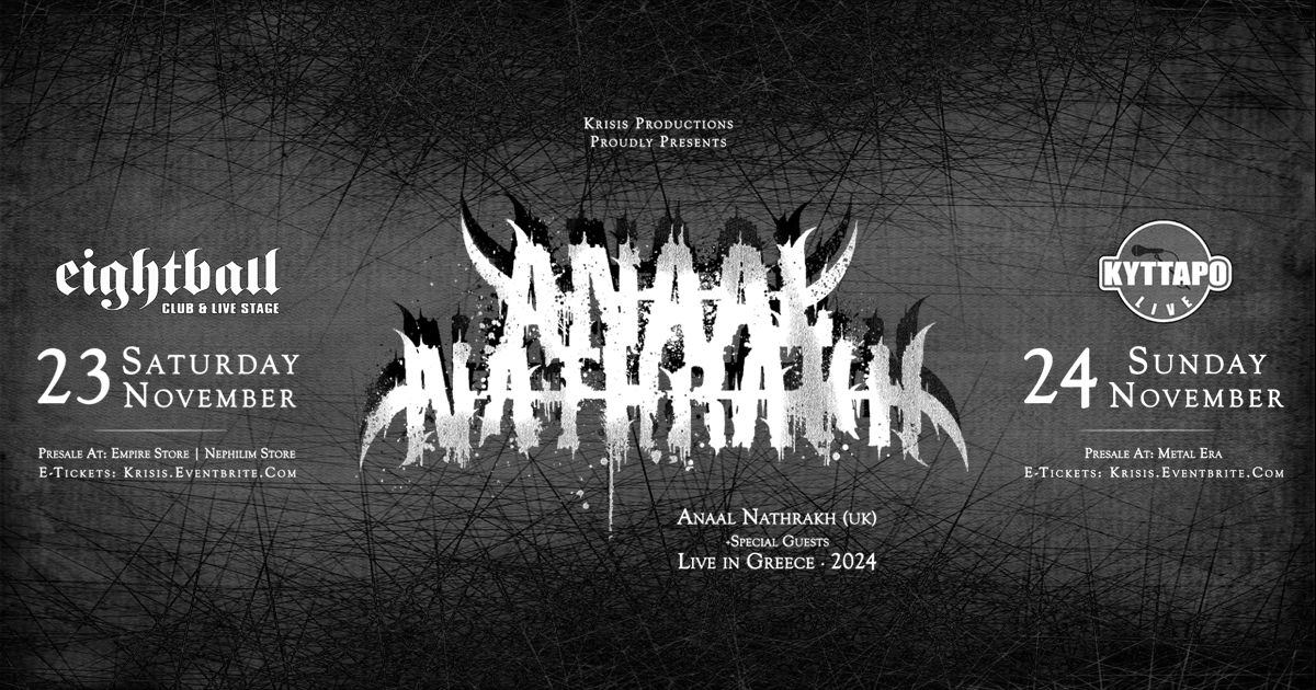 ANAAL NATHRAKH [UK] \u25cf Saturday 23 November (8ball club) & Sunday 24 November (Kyttaro club)