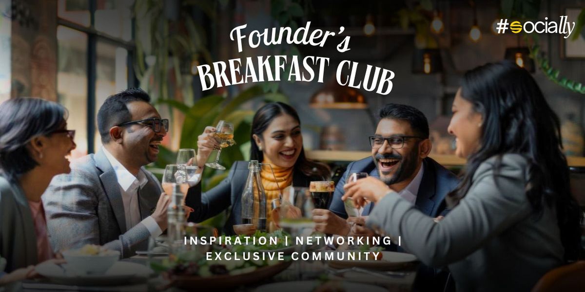 Founders Breakfast Club