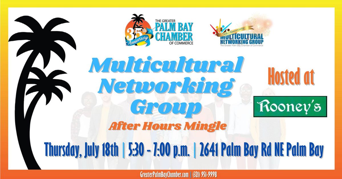 Multicultural Networking Group After Hours Mingle!