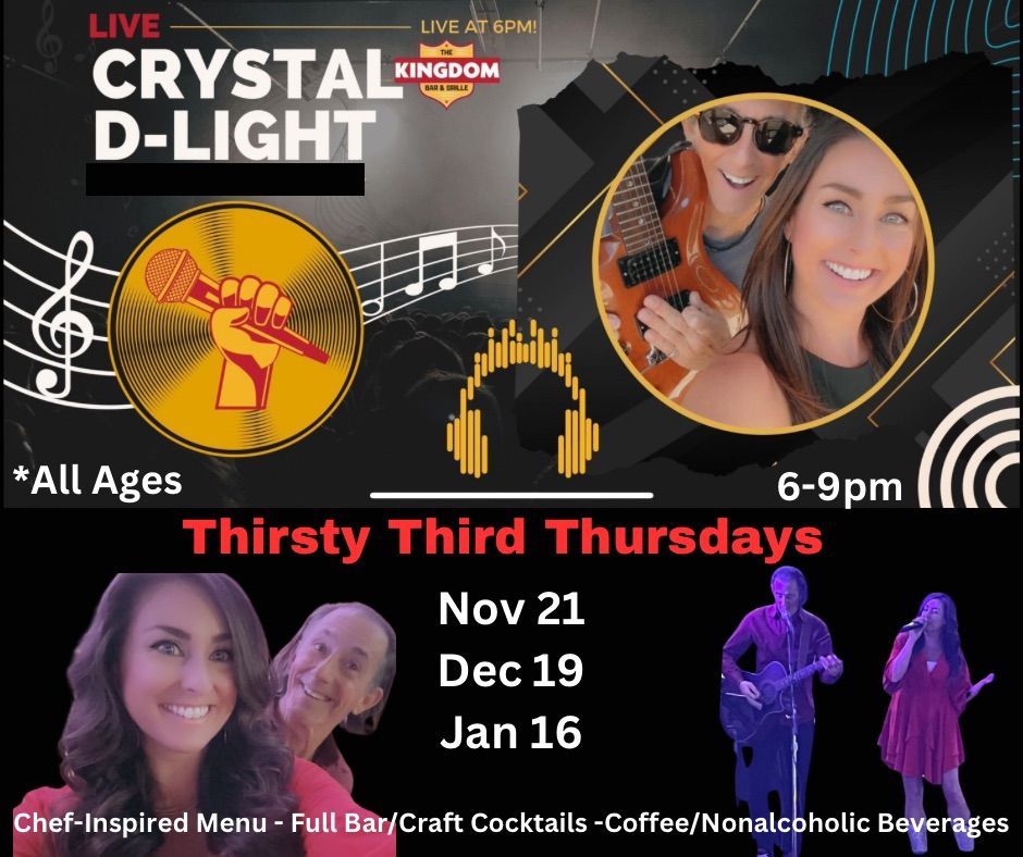 Thirsty Third Thursdays w\/Crystal D-Light at The Kingdom!