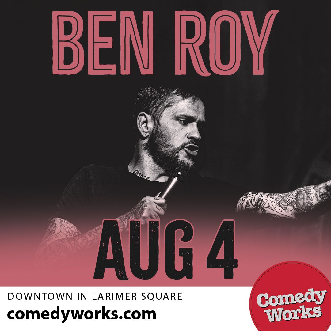 BEN ROY HEADLINES COMEDY WORKS DOWNTOWN