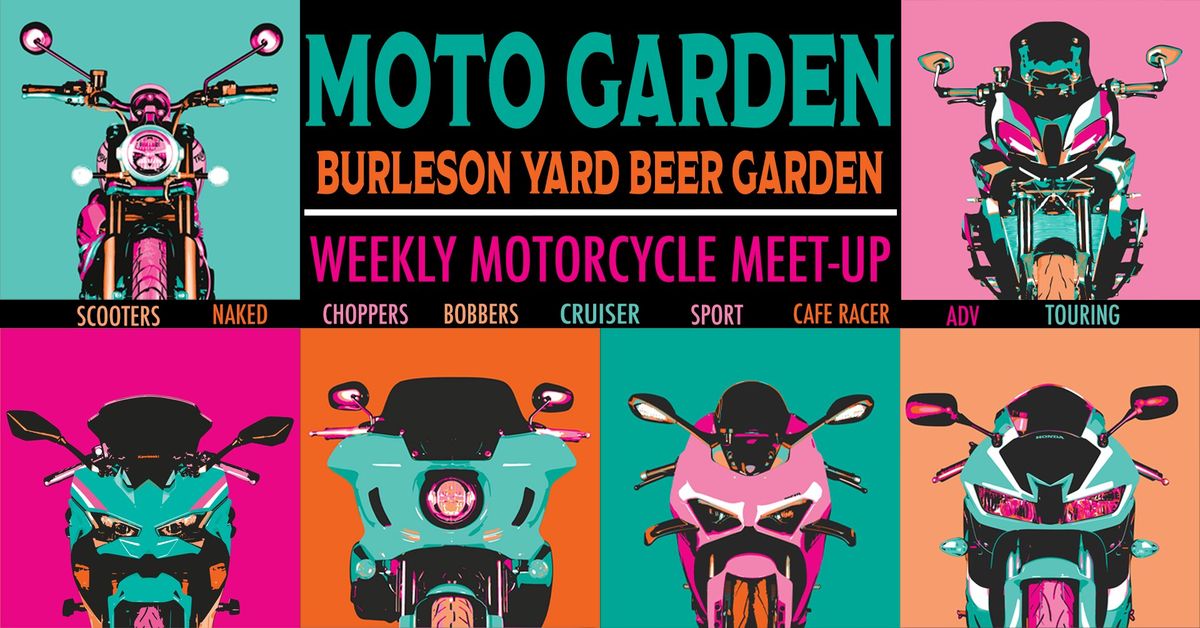 Moto Garden @ Burleson Yard Beer Garden