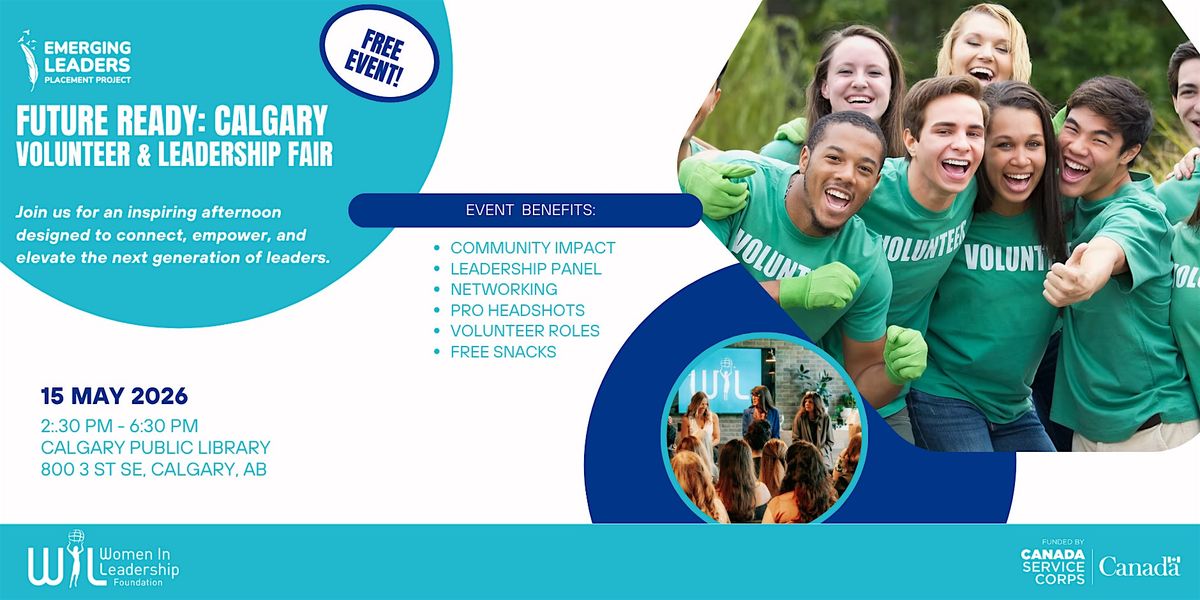 Future Ready: Calgary Volunteer & Leadership Fair (FREE)