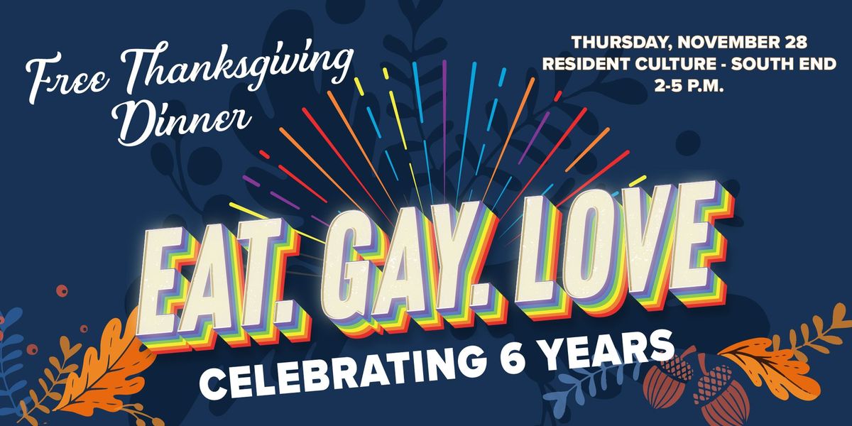 Eat, Gay, Love 2024: 6 years of spreading love in the community