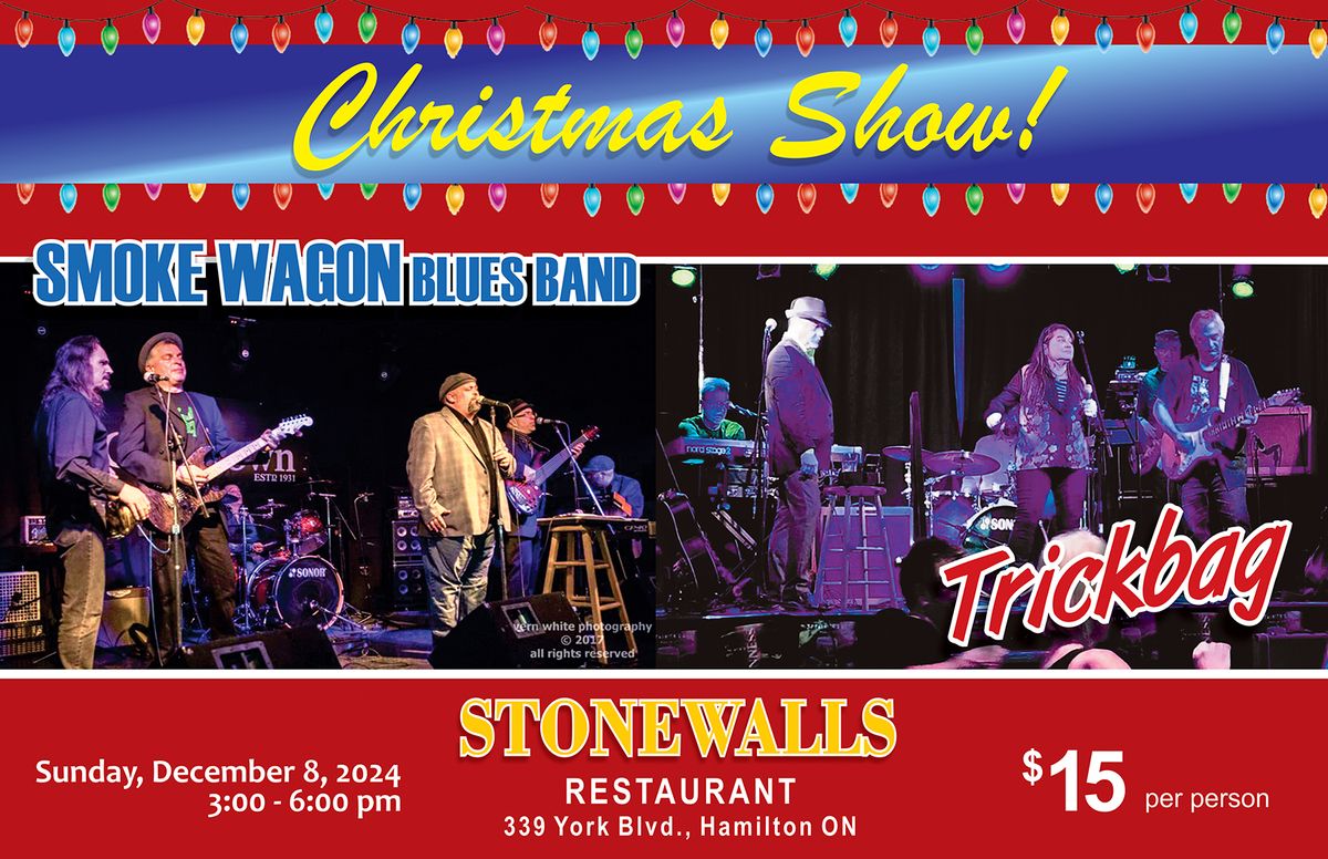 Smokewagon Blues Band and Trickbag Christmas Show