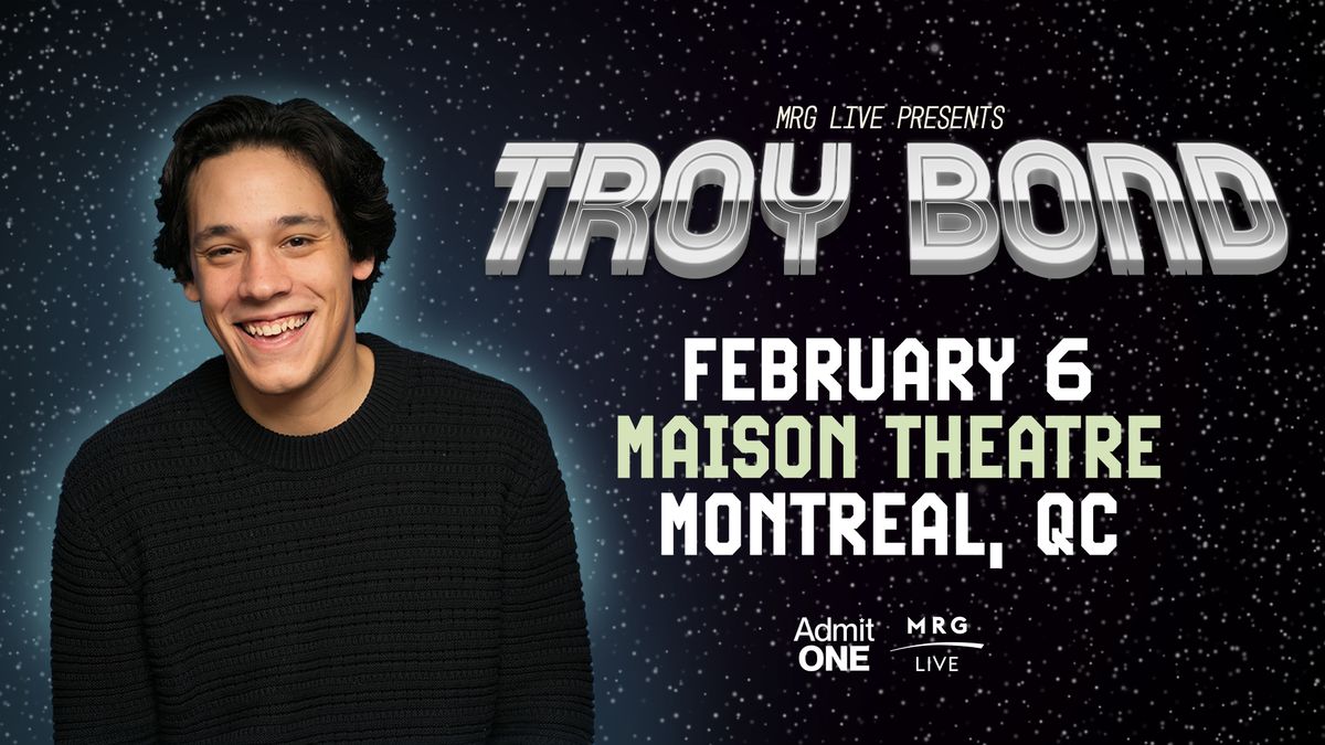 Troy Bond - Montreal 