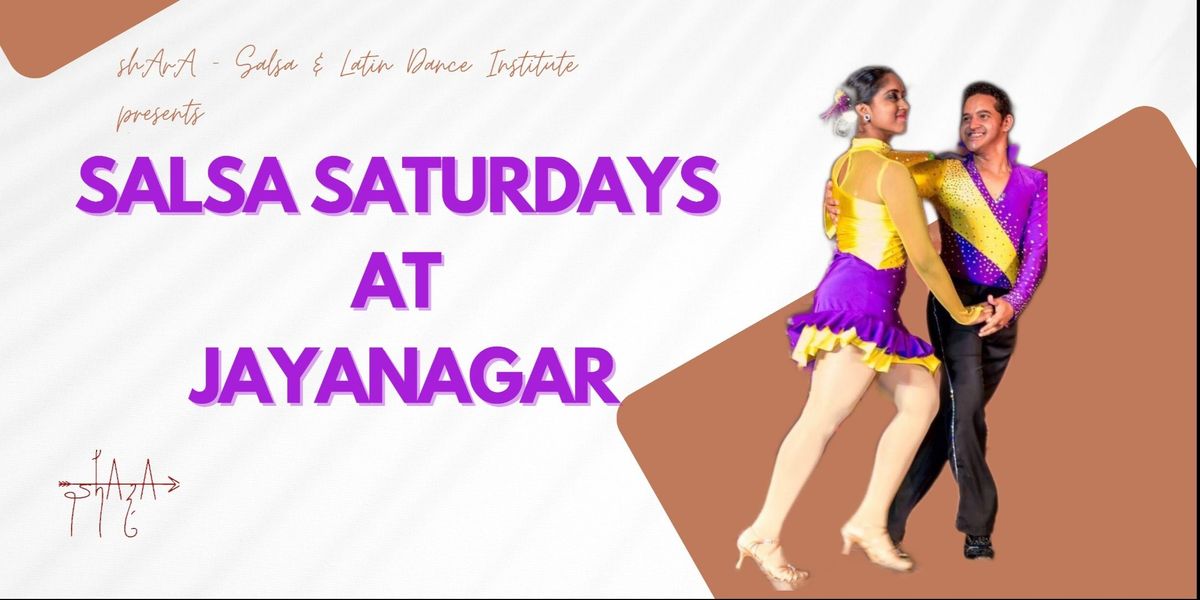 Salsa Saturdays @ Jayanagar