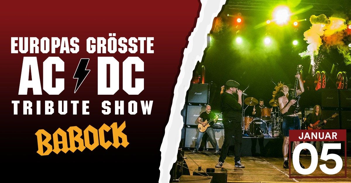 BAROCK - Europas gr\u00f6\u00dfte AC\/DC Tribute Show