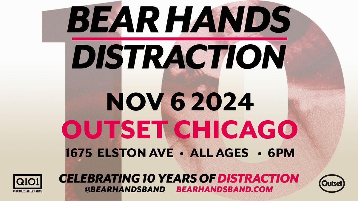 Bear Hands at Outset