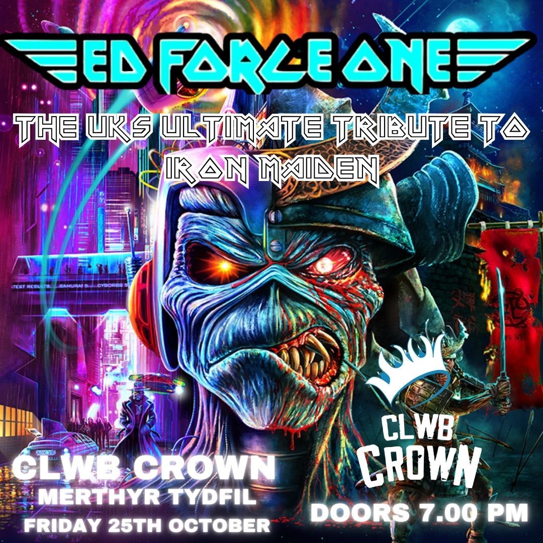 Ed Force One - IRON MAIDEN TRIBUTE NIGHT