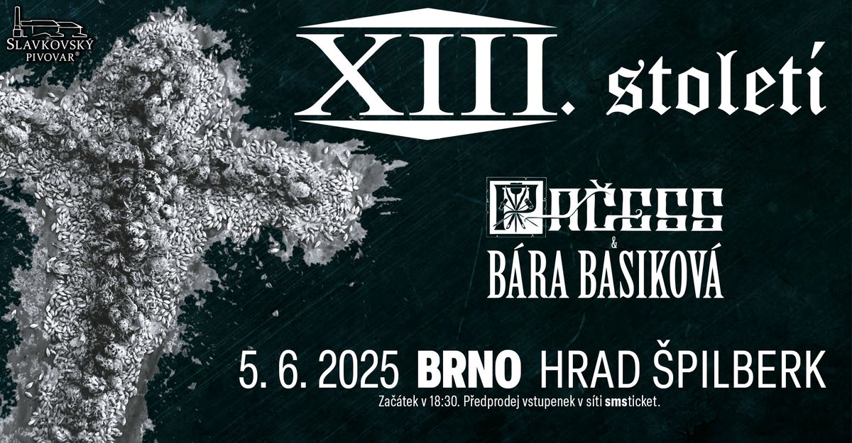 Brno 5.6.2025 - XIII Stolet\u00ed, Pa\u010dess&B\u00e1ra Basikov\u00e1