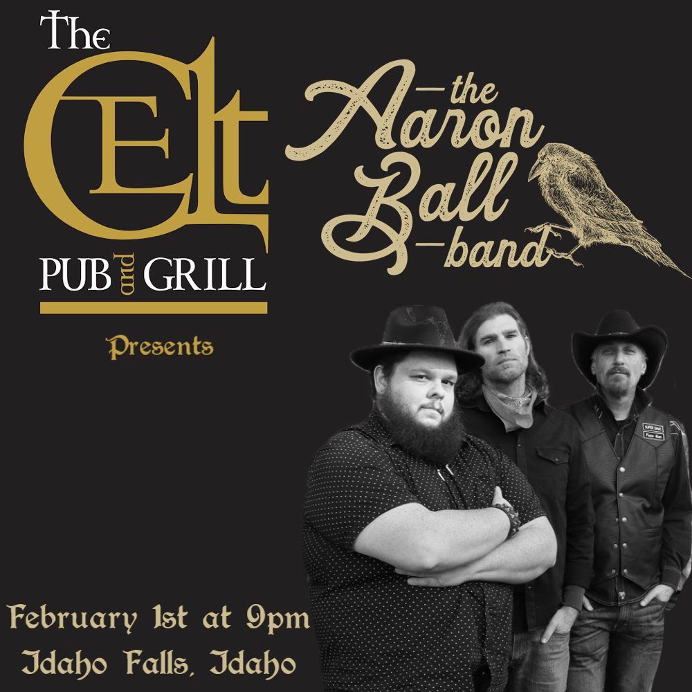 The Celt presents Aaron Ball Band