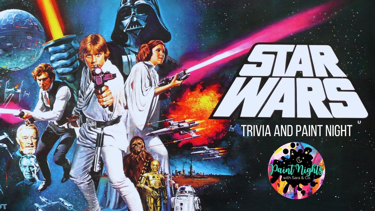 Star Wars Trivia and Paint Night
