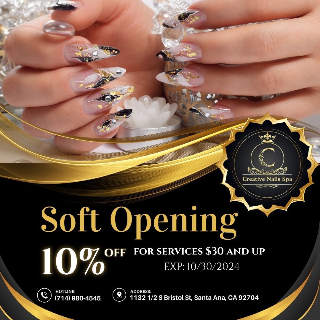 Soft Opening at Creative Nails Spa!