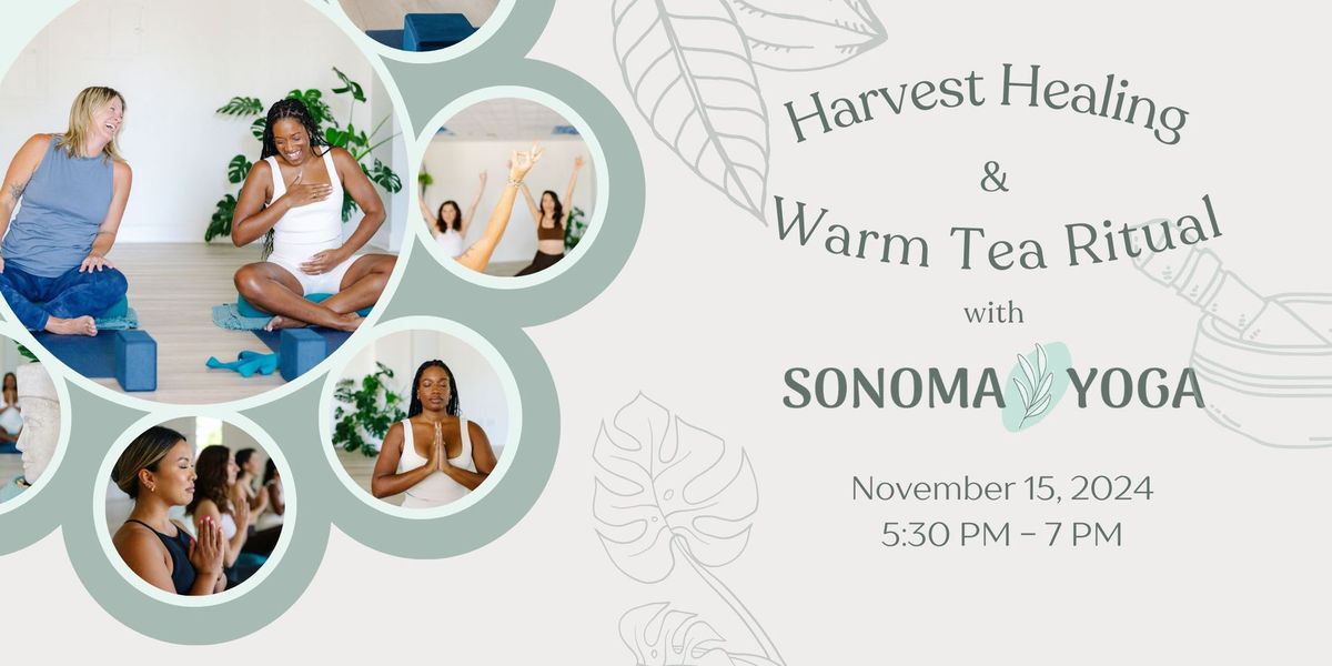 Harvest Healing with Sonoma Yoga