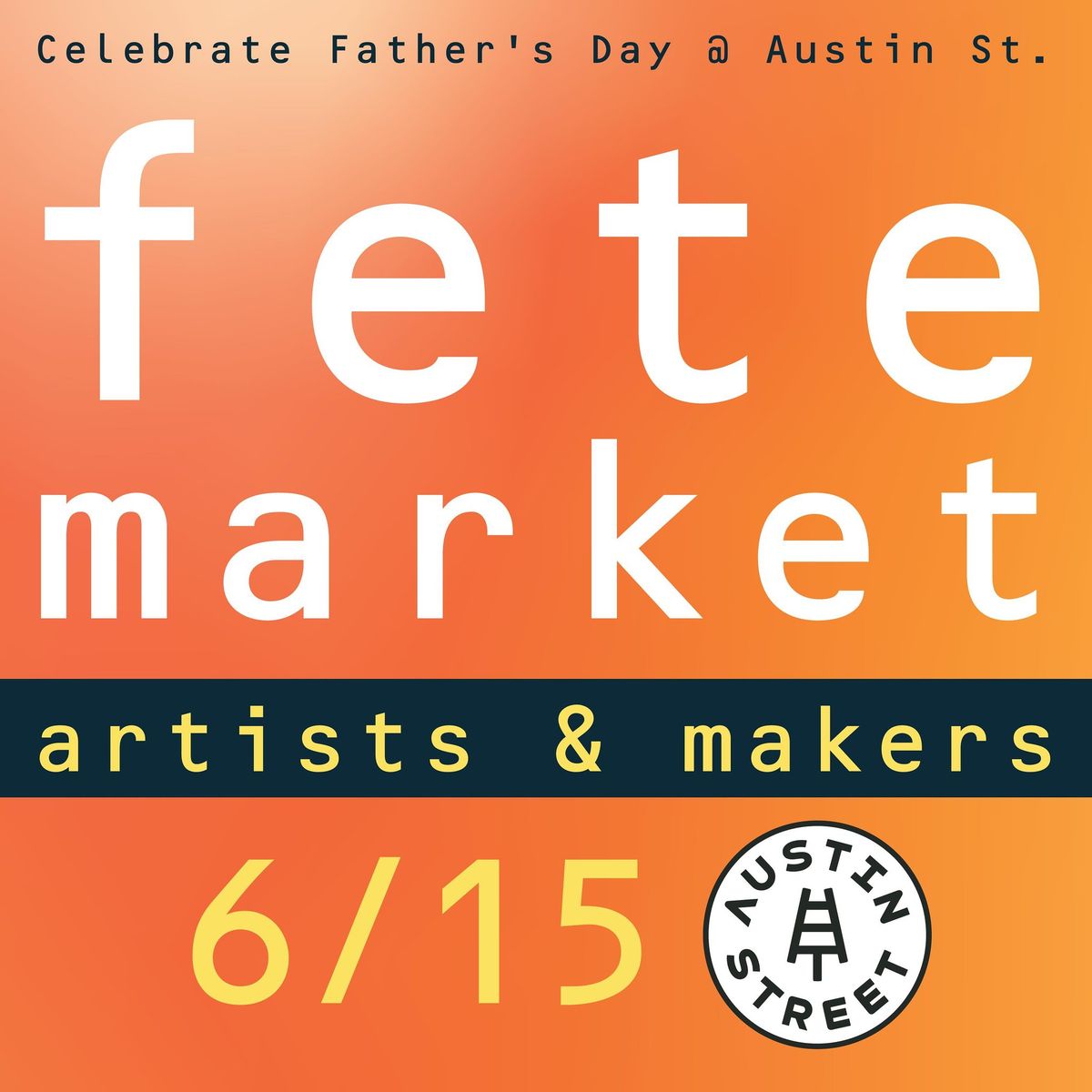 Fete Father's Day Market