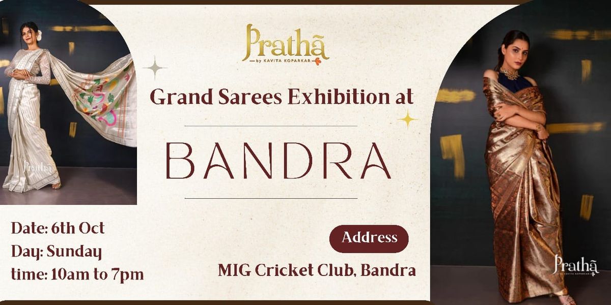 Pratha Exhibition: Bandra