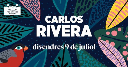 Carlos Rivera - 9\u00e8 Festival Jardins Pedralbes