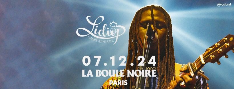 Lidiop \u2022 La Boule Noire, Paris \u2022 7 d\u00e9cembre 2024