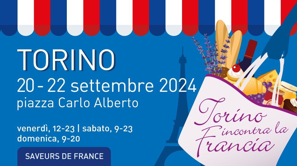 Torino incontra la Francia - Mercatino Regionale Francese