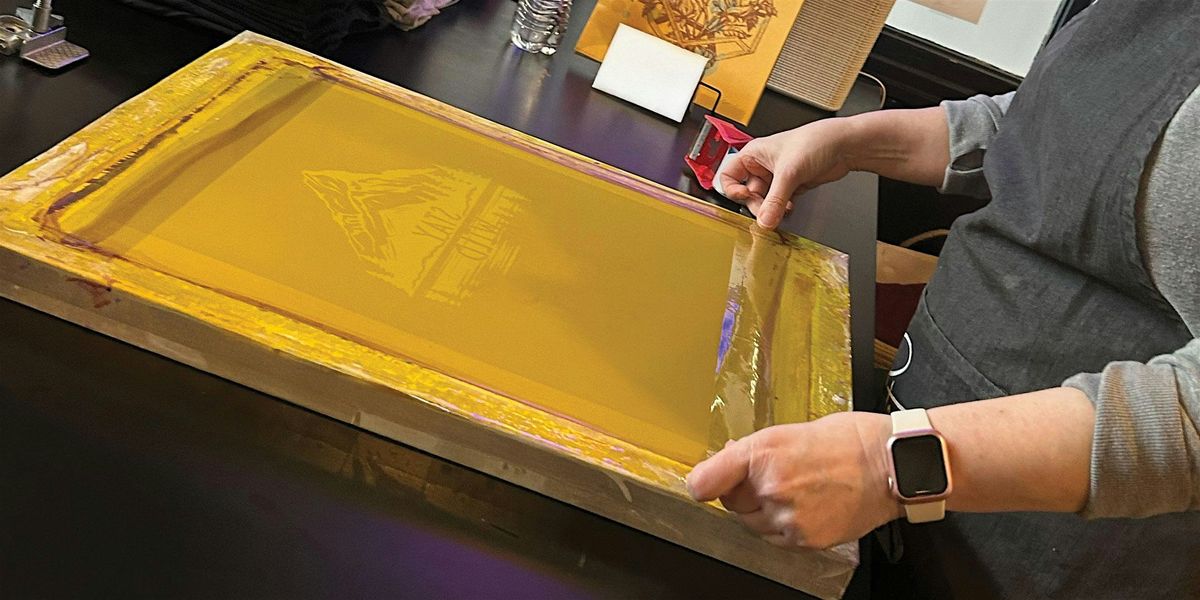 Learn How to Screen Print Workshop