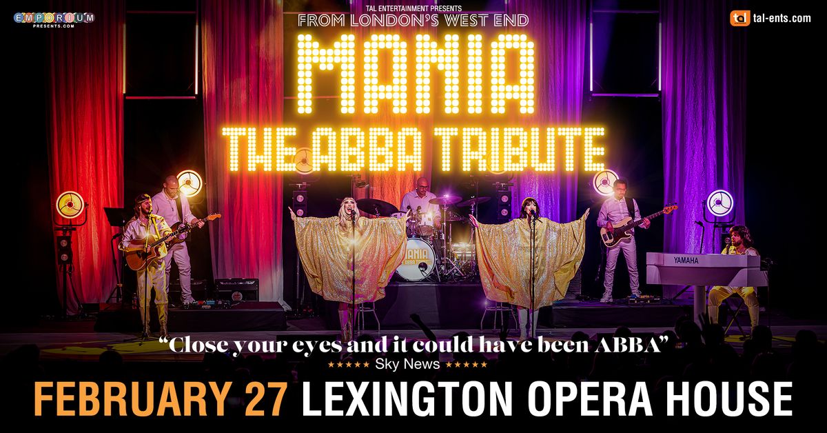 MANIA: The ABBA Tribute Live In Lexington