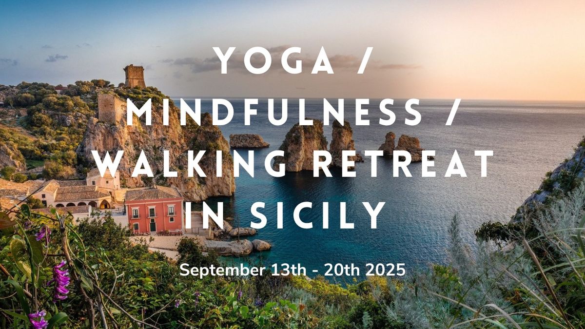 Yoga, Mindfulness, Walking Retreat in Sicily