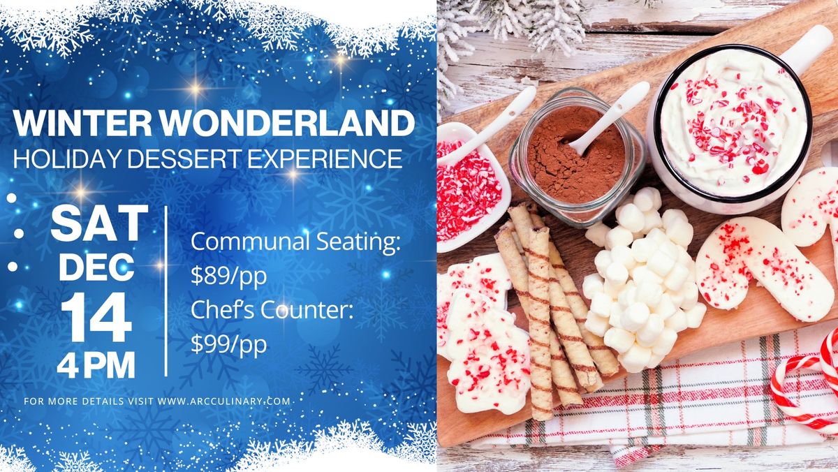 Winter Wonderland Dessert Experience