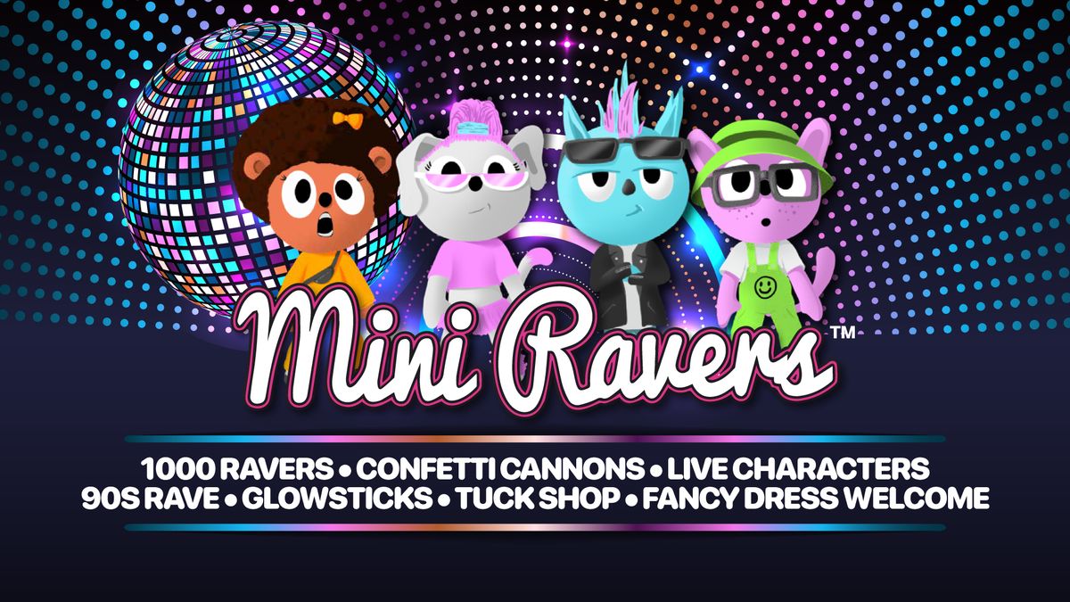 Mini Ravers Chelmsford - Take your kids clubbing