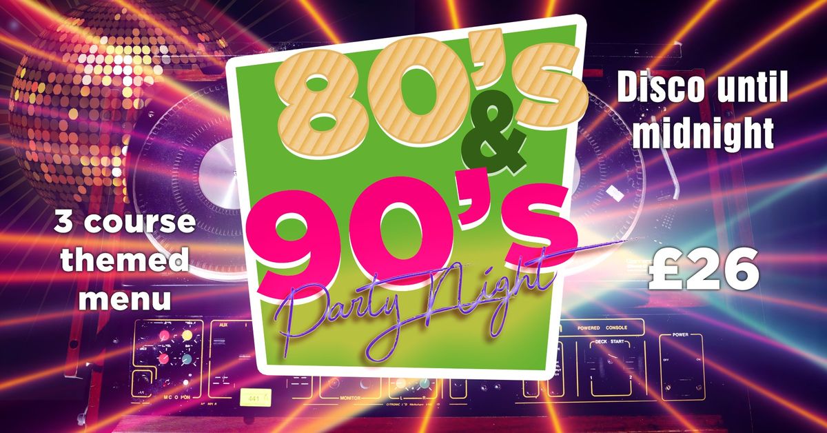 80s & 90s Party Night