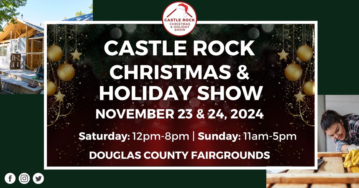 Castle Rock Christmas & Holiday Show, November 23-24, 2024